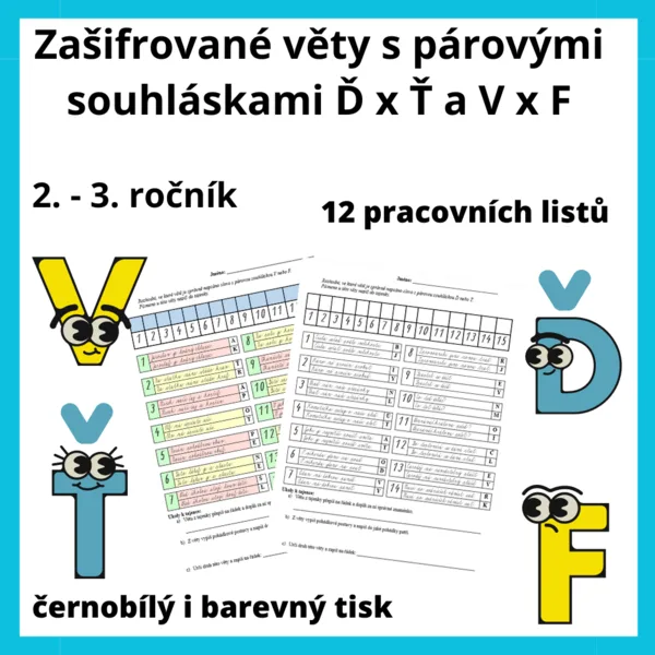 Zašifrované věty s párovými souhláskami Ď x Ť a V x F 1