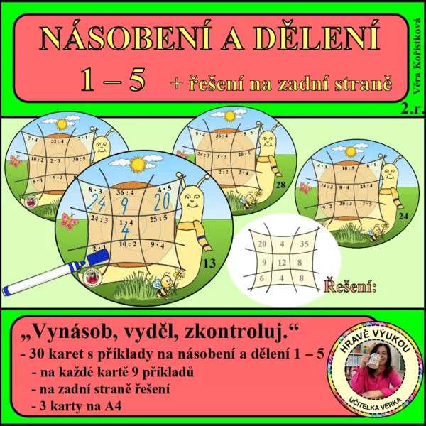 ŠNEČCI – NÁSOBENÍ A DĚLENÍ 1 – 5 1
