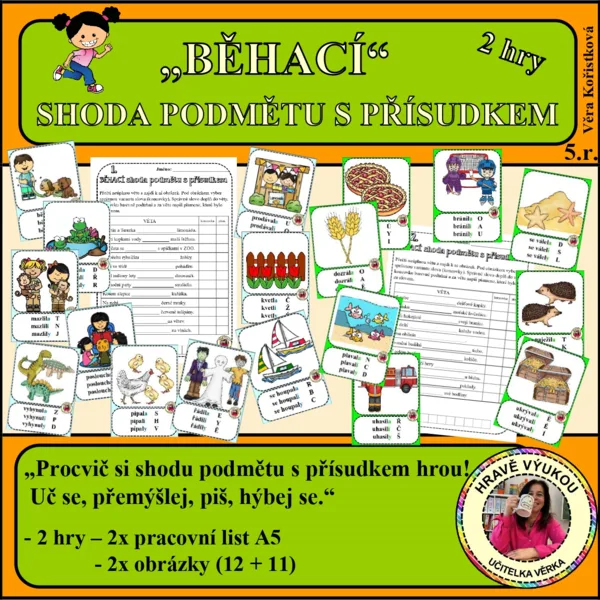 „BĚHACÍ“ SHODA PODMĚTU S PŘÍSUDKEM – 2 hry 1