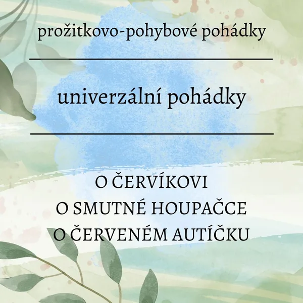 Prožitkovo-pohybové univerzální pohádky 1