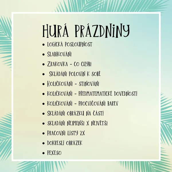 Hurá prázdniny - MŠ 1