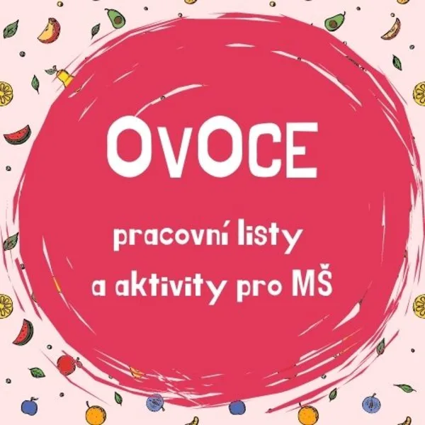 Ovoce: aktivity a pracovní listy 1