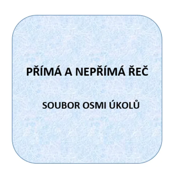 Přímá a nepřímá řeč 1