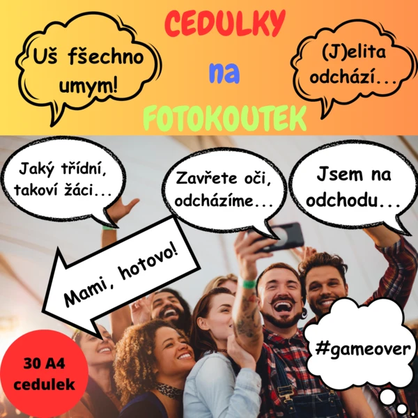 CEDULKY DO FOTOKOUTKU - 31 A4 cedulek pro 9. třídu. 1