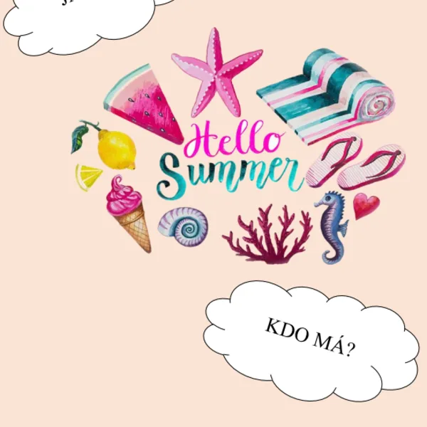 Já mám, kdo má - LÉTO 1
