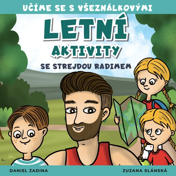 VŠEZNÁLKOVI - Letní aktivity se strejdou Radimem 1