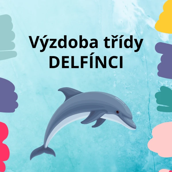 Výzdoba třídy Delfínci 1
