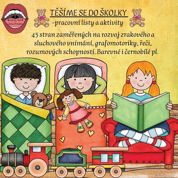 TĚŠÍME SE DO ŠKOLKY: pracovní listy a aktivity  1