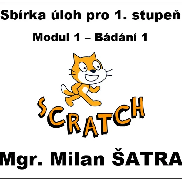 SCRATCH 1. stupeň – sbírka úloh 1 1