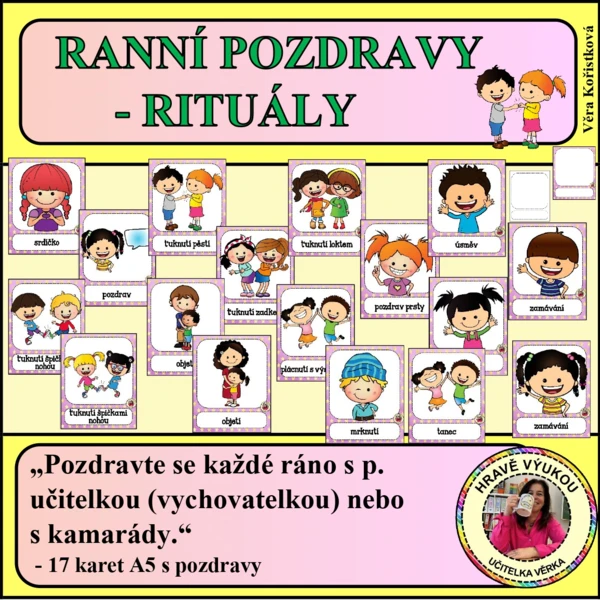  RANNÍ POZDRAVY – RITUÁLY 1