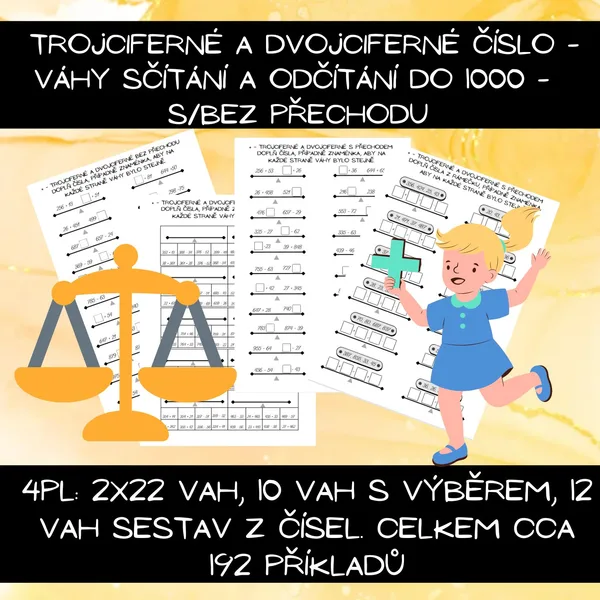 Trojciferné a dvojciferné číslo - Váhy sčítání a odčítání do 1000 s/bez přechodu 1