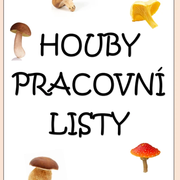 Pracovní listy - HOUBY 1