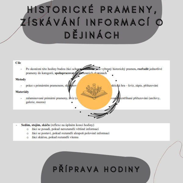 Plán hodiny - Historické prameny, získávání informací o dějinách 1