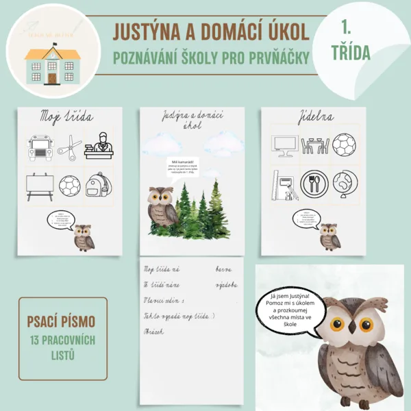 Justýna a domácí úkol - poznávání školy pro prvňáčky 1