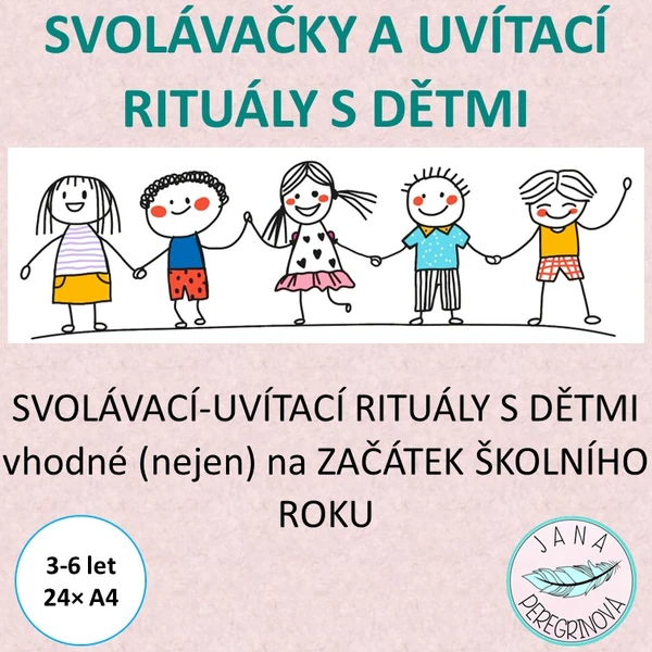 SVOLÁVAČKY A UVÍTACÍ RITUÁLY S DĚTMI – inspirativní náměty na RANNÍ RITUÁLY 1