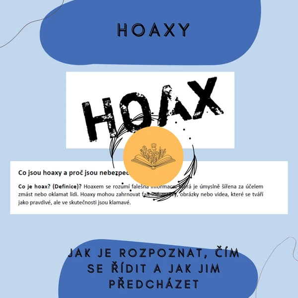 Hoaxy - jak je rozpoznat, čím se řídit a jak jim předcházet 1