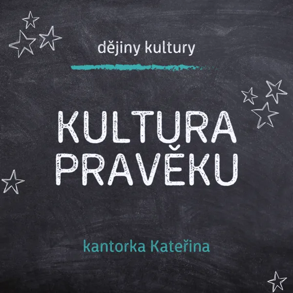 Kultura pravěku 1