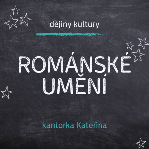 Kultura raného středověku (románské umění) 1