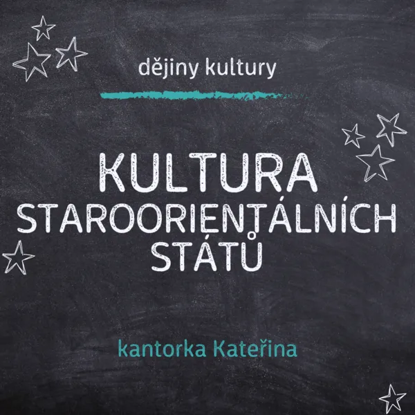 Kultura staroorientálních států 1
