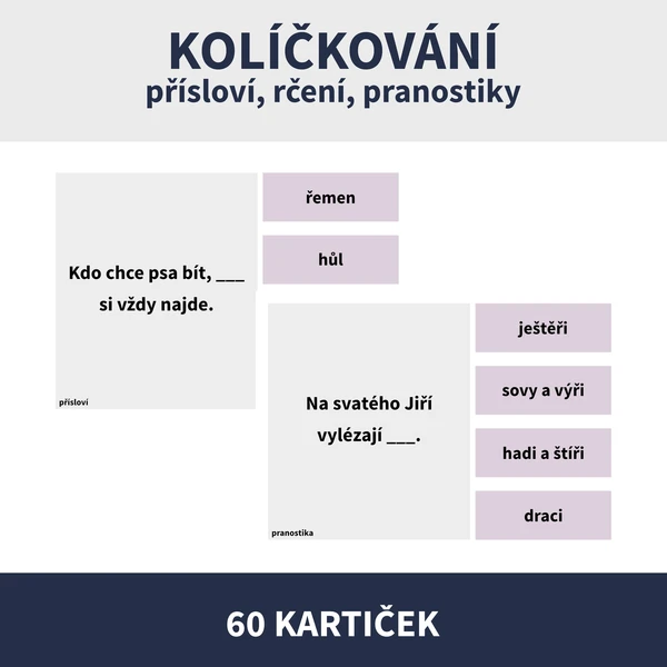 PŘÍSLOVÍ, RČENÍ, PRANOSTIKY - KOLÍČKOVÁNÍ 1