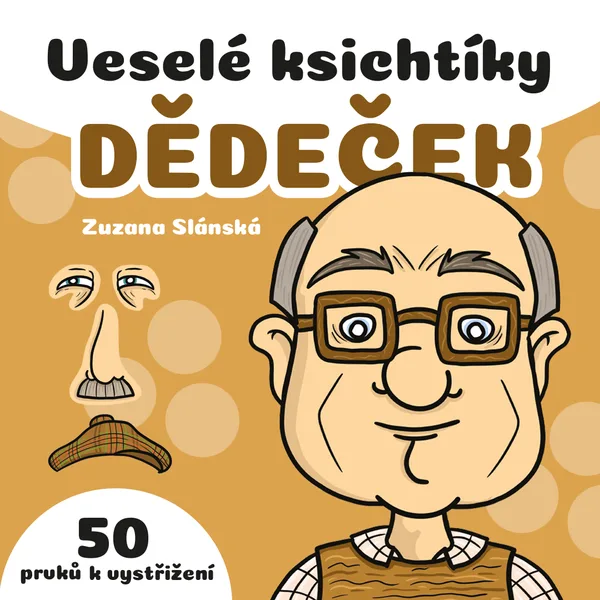 Veselé ksichtíky - DĚDEČEK 1