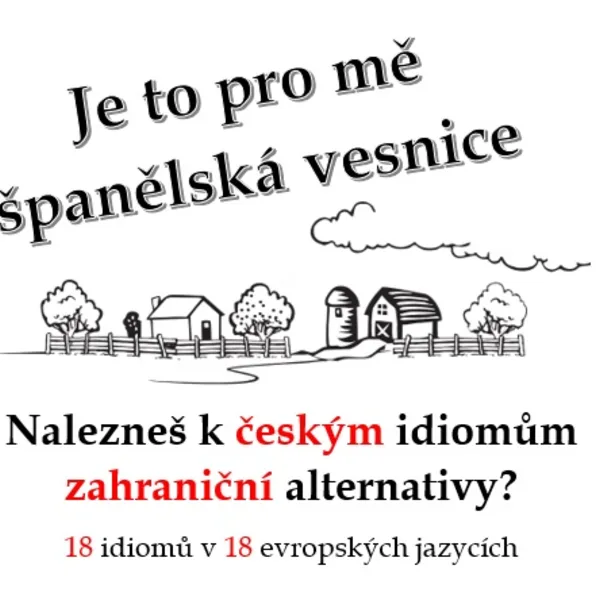 Nalezneš k českým idiomům zahraniční alternativy? 1