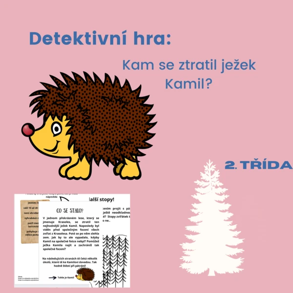 Detektivka:Kam se ztratil ježek Kamil? Pro 2. třídu 1