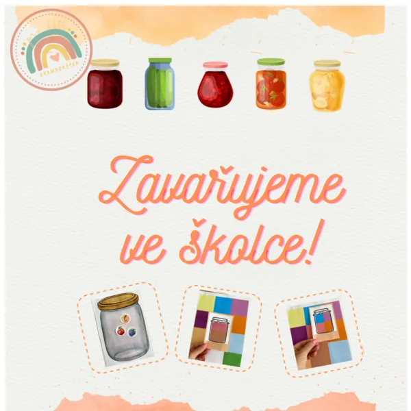Zavařujeme ve školce 1