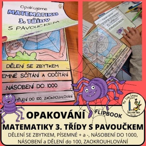 Zábavné nejen OPAKOVÁNÍ MATEMATIKY 3. TŘÍDY S PAVOUČKEM 1
