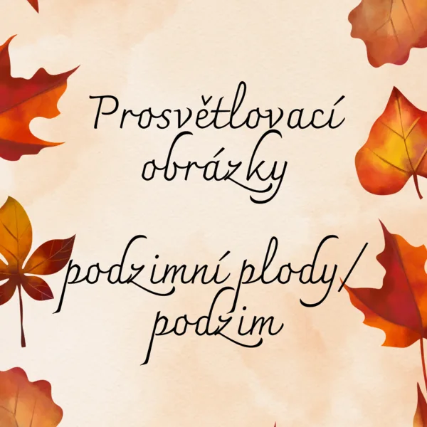 Podzimní plody - prosvětlovací obrázky 1