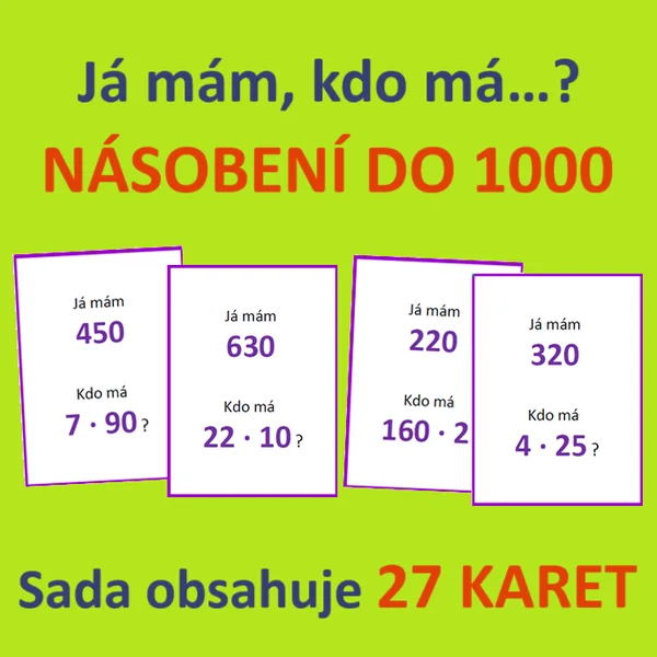 Já mám, kdo má…? – NÁSOBENÍ DO 1000 1