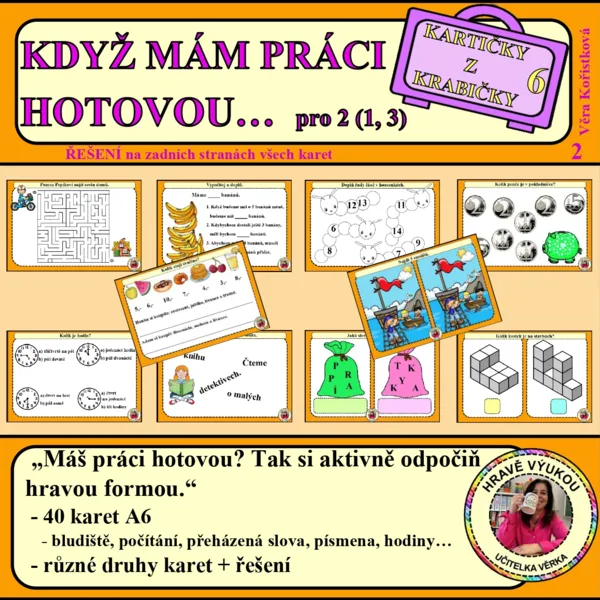 KDYŽ MÁM PRÁCI HOTOVOU… pro druháčky – Kartičky z krabičky 6 1