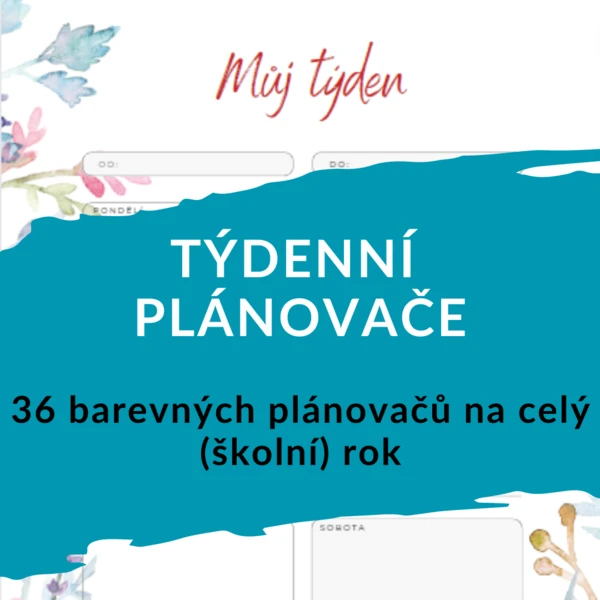 Můj týden - 36 týdenních plánovačů do třídy i na pracovní nástěnku 1