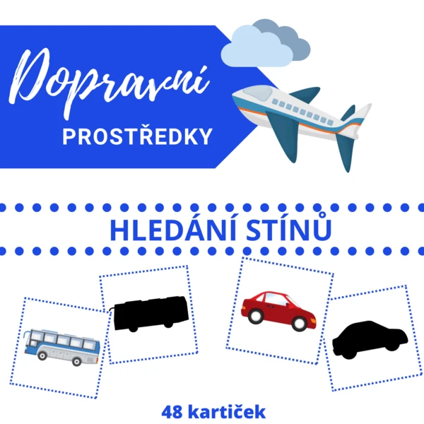 Dopravní prostředky - STÍNY 1