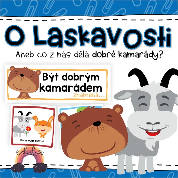 Pravidla chování |  O Laskavosti - Aneb co z nás dělá dobré kamarády? 1