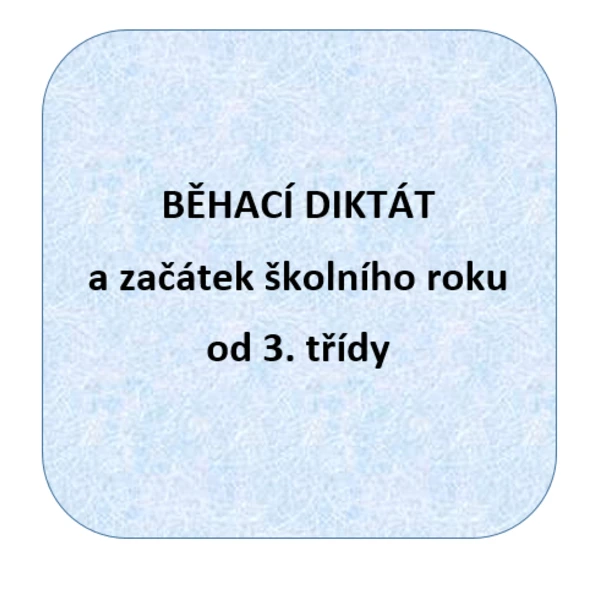 Běhací diktát 1