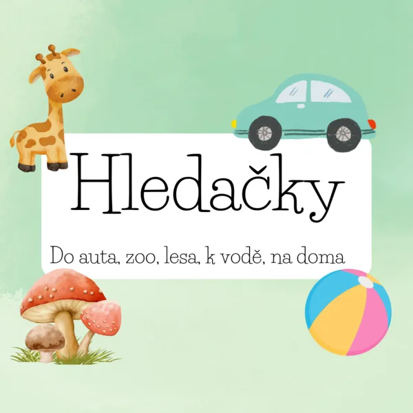 Hledačky - do auta, zoo, lesa, k vodě, na doma 1