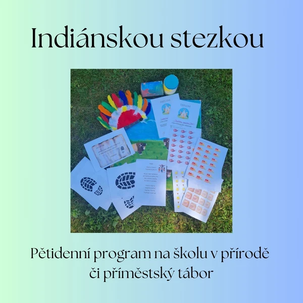 Pětidenní program Indiánskou stezkou 1