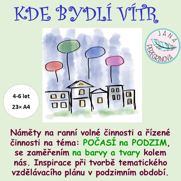 KDE BYDLÍ VÍTR – naučné hry, ranní volné činnosti na téma PODZIMNÍ POČASÍ  1
