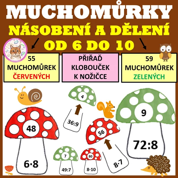MUCHOMŮRKY - Násobení a dělení od 6 do 10 1