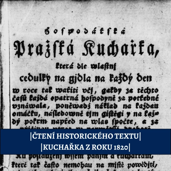 Čtení historického textu: Kuchařka z roku 1820 1