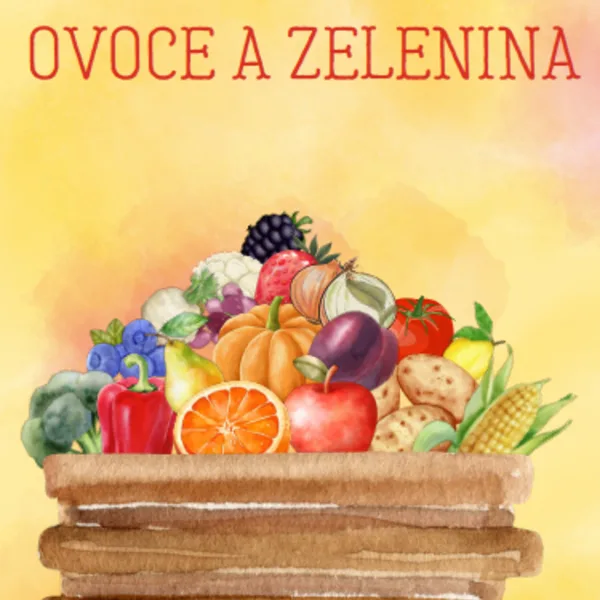 Já mám, kdo má? Ovoce a zelenina  1