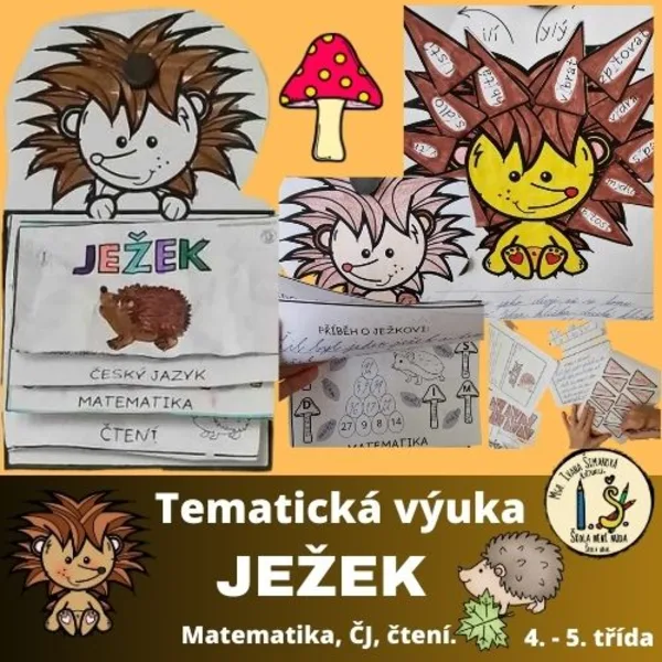 TEMATICKÁ VÝUKA JEŽEK ( 4.-5. třída) 1