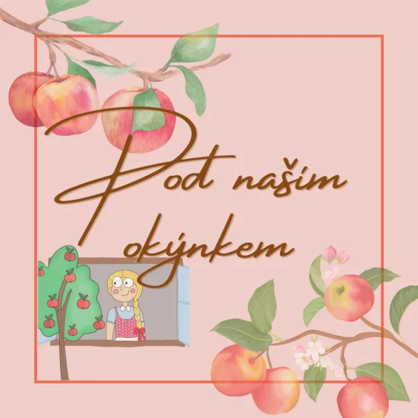 Pod naším okýnkem 1