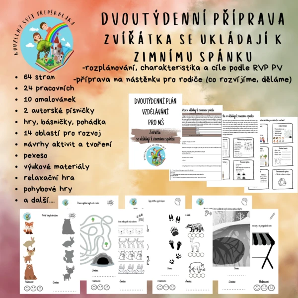 Zvířátka v lese - Zvířátka se ukládají k zimnímu spánku - dvoutýdenní příprava 1