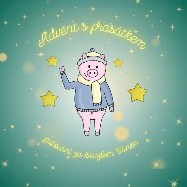 Advent s prasátkem: putování za kouzlem Vánoc 1