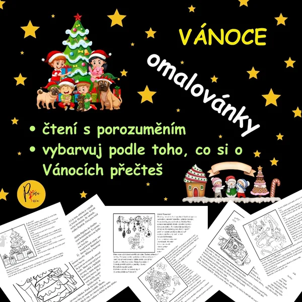 VÁNOCE - ČTENÍ S POROZUMĚNÍM S OMALOVÁNKY - Přečti si pozorně a vybarvuj! 1