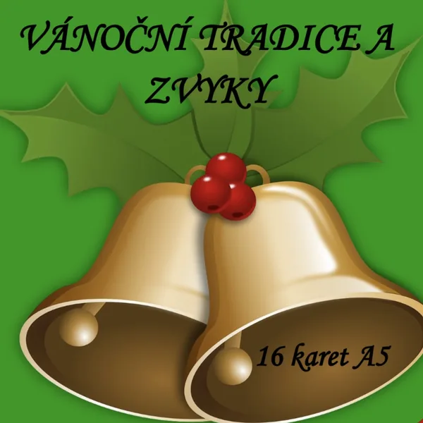 Vánoční zvyky a tradice - karty 1