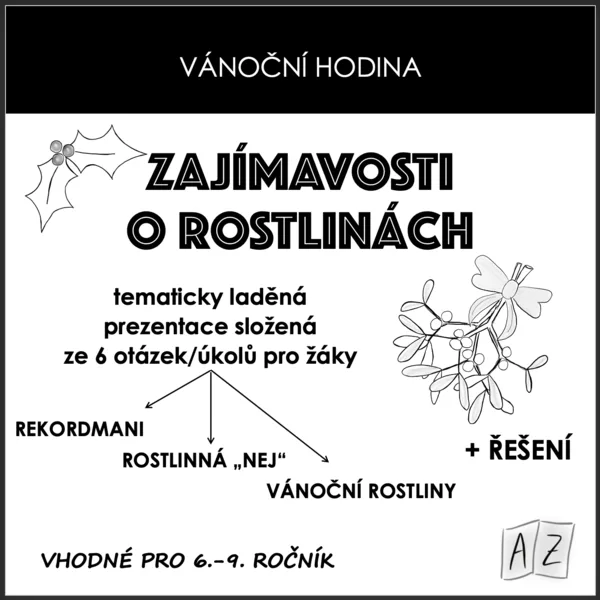 Vánoční hodina - ZAJÍMAVOSTI O ROSTLINÁCH 1