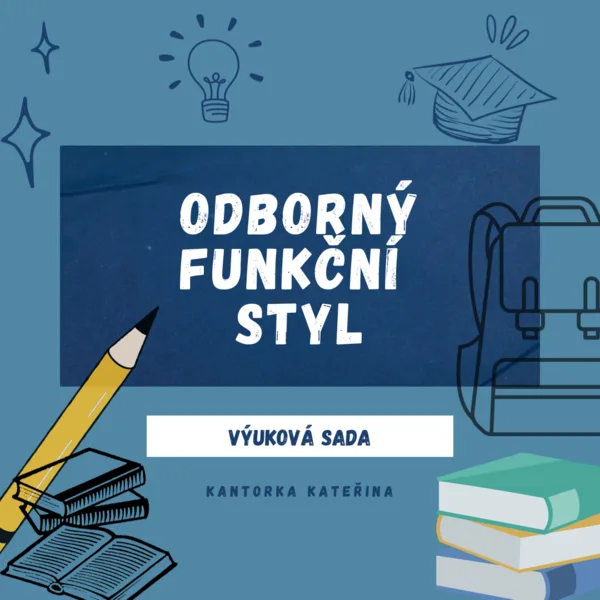 Odborný funkční styl - příprava na hodinu 1